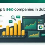 Top 5 SEO Companies in Dubai That Actually Help Businesses Grow