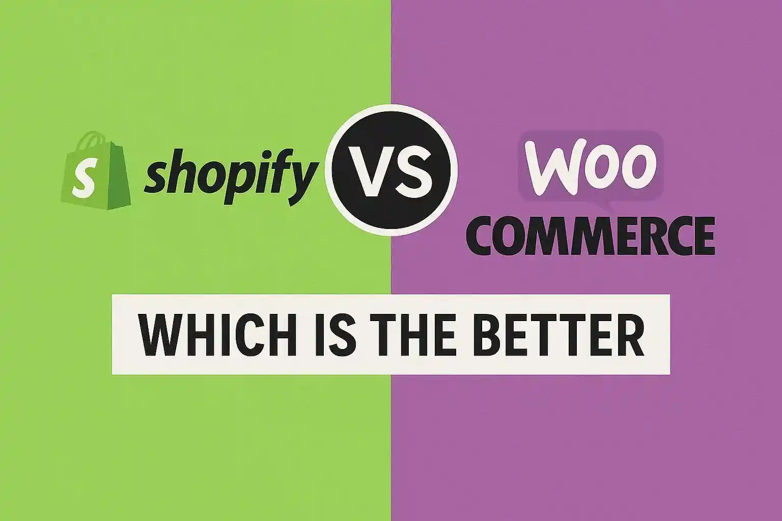 Shopify Vs Woocommerce which is better