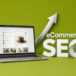 Best Ecommerce SEO Company in Dubai, UAE